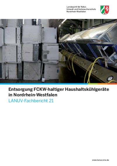 Entsorgung FCKW-haltiger Haushaltskühlgeräte
in Nordrhein-Westfalen