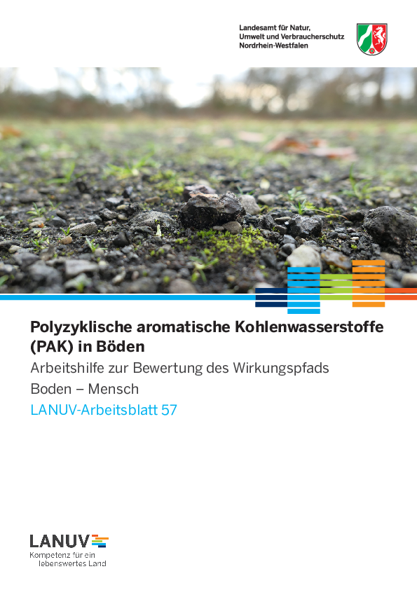 Polyzyklische aromatische Kohlenwasserstoffe (PAK) in Böden - Arbeitshilfe zur Bewertung des Wirkungspfads Boden – Mensch