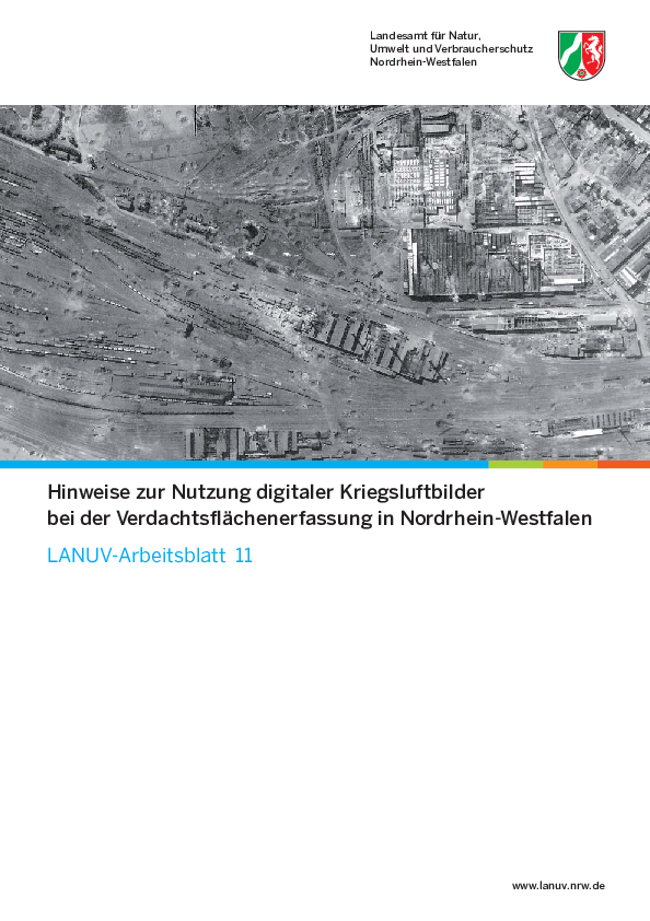 Hinweise zur Nutzung digitaler Kriegsluftbilder
bei der Verdachtsflächenerfassung in Nordrhein-Westfalen