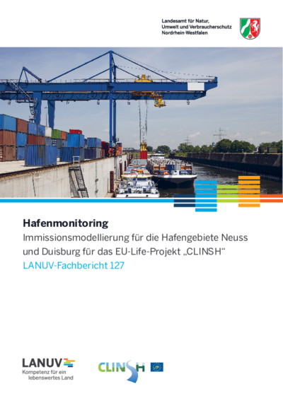 Hafenmonitoring Immissionsmodellierung für die Hafengebiete Neuss und Duisburg für das EU-Life-Projekt „CLINSH“