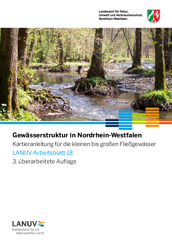 Gewässerstruktur in Nordrhein-Westfalen - Kartieranleitung für die kleinen bis großen Fließgewässer