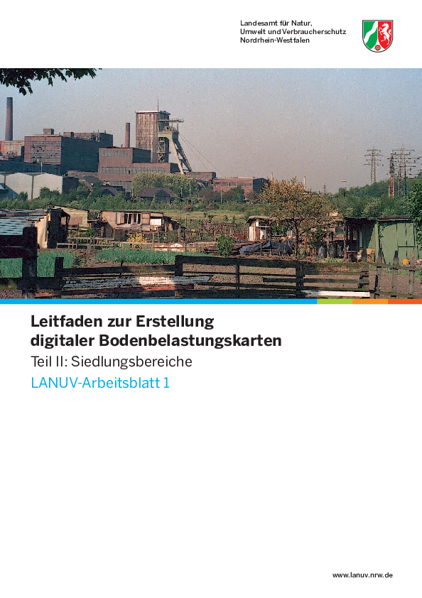Leitfaden zur Erstellung digitaler Bodenbelastungskarten Teil II: Siedlungsbereiche