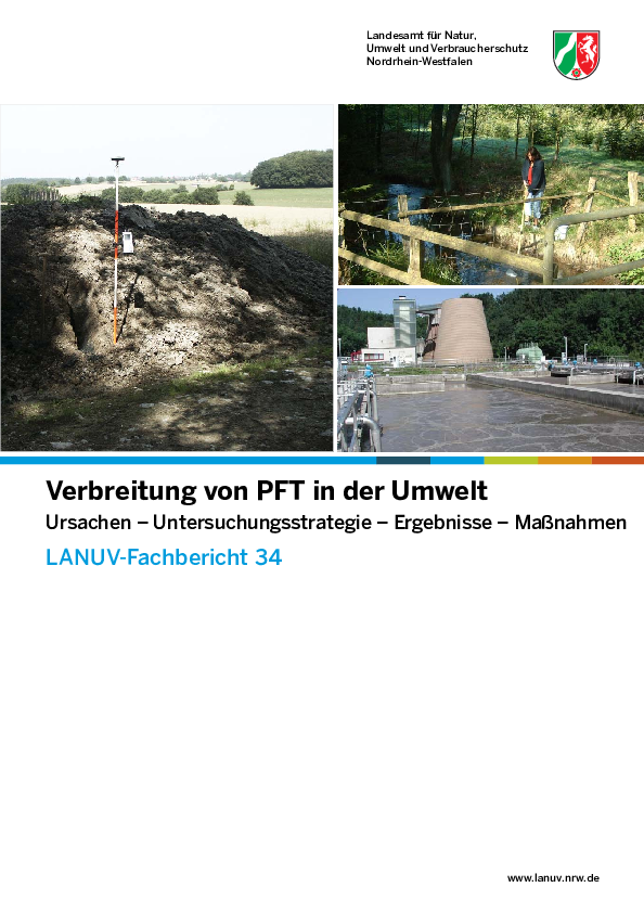 Verbreitung von PFT in der Umwelt
Ursachen – Untersuchungsstrategie – Ergebnisse – Maßnahmen