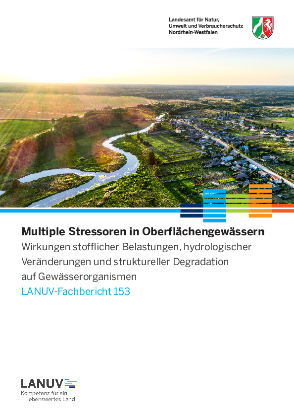 Multiple Stressoren in Oberflächengewässern. Wirkungen stofflicher Belastungen, hydrologischer Veränderungen und struktureller Degradation auf Gewässerorganismen