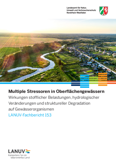 Multiple Stressoren in Oberflächengewässern. Wirkungen stofflicher Belastungen, hydrologischer Veränderungen und struktureller Degradation auf Gewässerorganismen